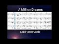 A MILLION DREAMS _ Lead Voice Guide (SSAA)