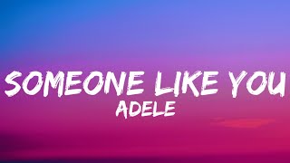 Adele - Someone Like You (Lyrics)