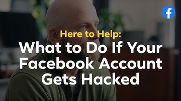 Here to Help: What To Do If Your Facebook Account Gets Hacked