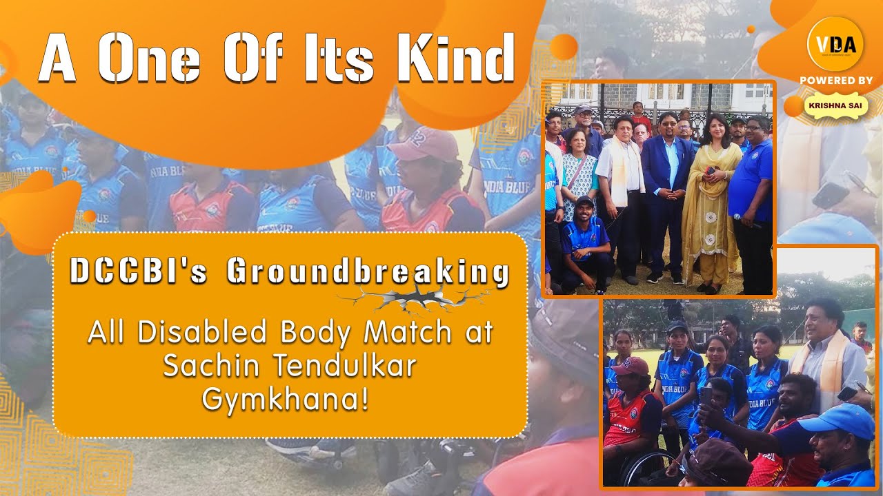 Empowering Abilities, Uniting Spirits: The DCCBI Match Tournament at Sachin Tendulkar Gymkhana