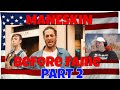 MANESKIN before fame Part 2 - REACTION