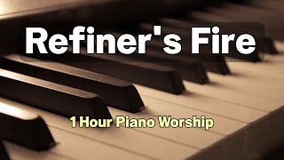 Refiner's fire [ 1 Hour Peaceful Piano Worship ] for Prayer and Meditation