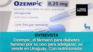 Ozempic ya se vende en Uruguay: ¿Qué genera en el organismo? ¿Qué pasa con el