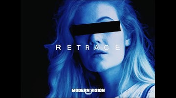 MODERN VISION - Retrace (feat. Daniel Wand of Capsize)