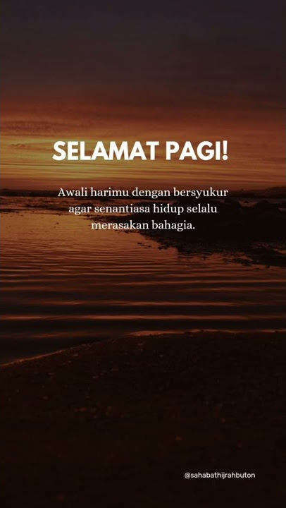 Story WA 30 detik || Quote - Selamat Pagi || Motivasi hidup