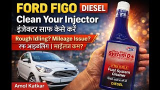 Ford Figo Diesel | Injector Cleaner Iftex D Plus | Rough Ideling Mileage Issue |Clean Your Injector