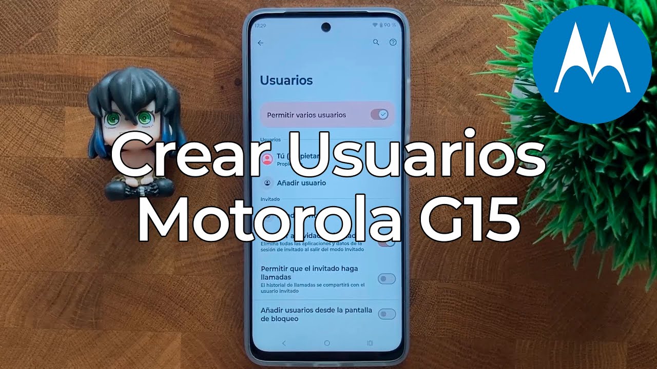 Como Crear Cuentas de Usuario en el Motorola G15 - Motorizate