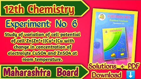 Class 12th Chemistry Experiment No 6 Solutions | Maharashtra Board