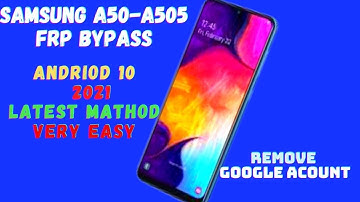 Samsung A50-A505 Frp Bypass Very Easy 1000% / Google Account Remove Latest Method 2021
