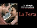 La Festa - &#39;Un Viaggio Chiamato Amore&#39; by Carlo Crivelli (Original Movie Score)