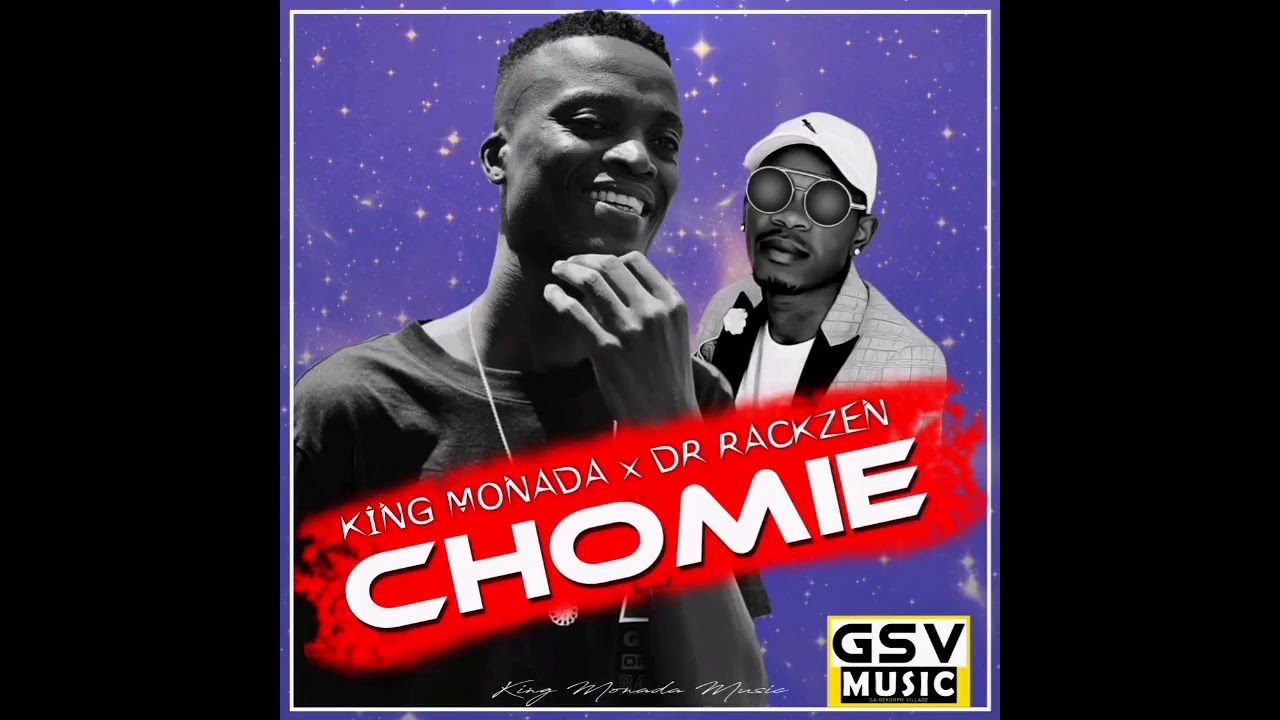 King Monada x Dr Rackzen - CHOMIE  (Official Audio 2021)