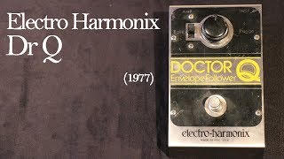 Electro-Harmonix Doctor Q Envelope Follower Demo