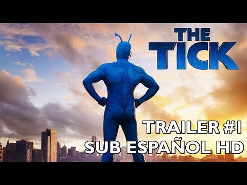 The Tick - Temporada 1 - Trailer #1 - Subtitulado al Español