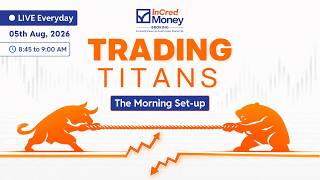 The Morning Set-up | Nifty & Bank Nifty | Open Interest | VIX  Volatility | Stocks : 5th August 2026
