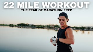 22 MILE WORKOUT | The Peak of My Marathon Prep