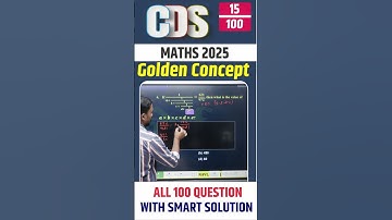 CDS 2025 math short Tricks | cds maths 100 Question  | cds maths pyq | Advance maths