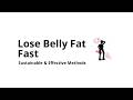 How to lose stubborn belly fat fast and sustainably?