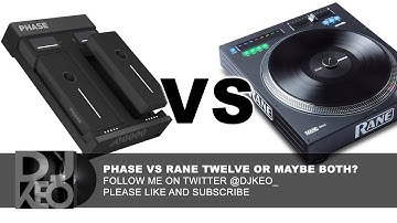 Which is more exciting Phase Wireless DVS vs Rane twelve?