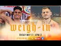 Emanuel navarrete vs denys berinchyk  weighin