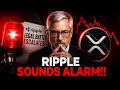 XRP ALERT: Ripple Just Sounded The Alarm (NOW OR NEVER!)