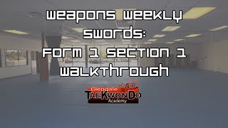 Weapons Weekly (Sword): Form 1 Section 1 Walkthrough