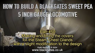 Thumbnail for A BLACKGATES SWEET PEA LOCOMOTIVE BUILD - PART #50