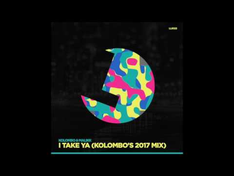 Kolombo & Malikk - I Take Ya (Kolombo's 2017 Mix) - Loulou records (LLR123)