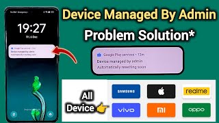 Device Managed By Admin || Automatically Resetting Soon || IT Lock Device || Problem Solution 2024.