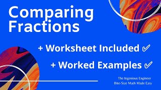 003 - Comparing Fractions Bite-Size Math Made Easy