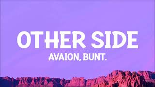 AVAION, BUNT. - Other Side (Lyrics) Resimi