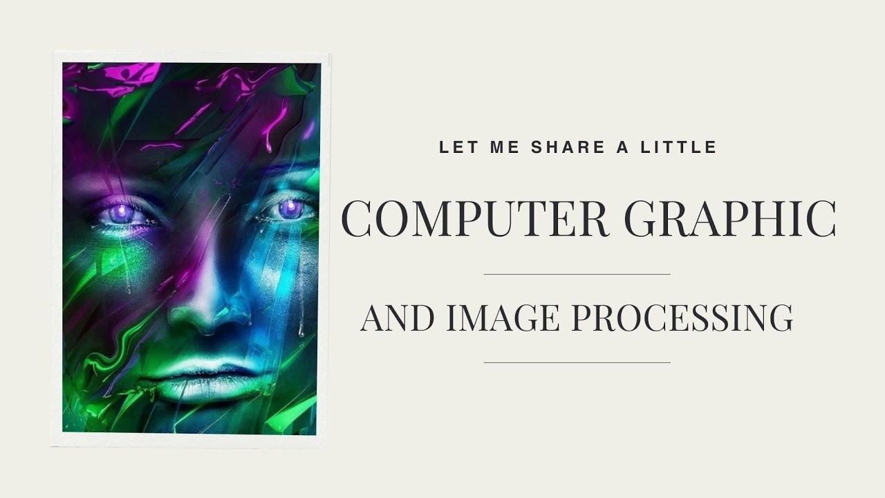 Computer graphics and image processing - YouTube