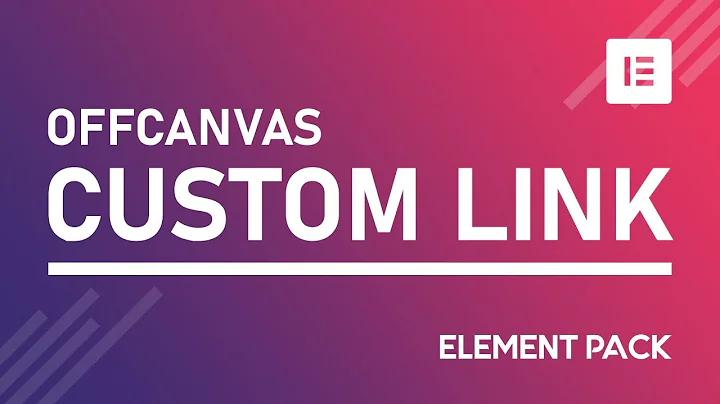 How to Set Custom Link for Offcanvas Widget in Elementor by Element Pack