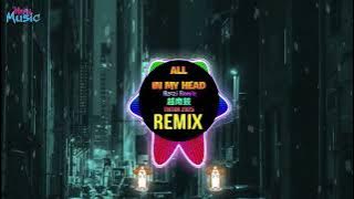 All In My Head (Haozi Remix Tiktok 2025) 越南鼓卡点舞 || Houselak Viral Tiktok Douyin DJ抖音版
