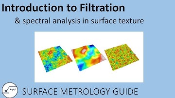 introduction to filtration in surface metrology