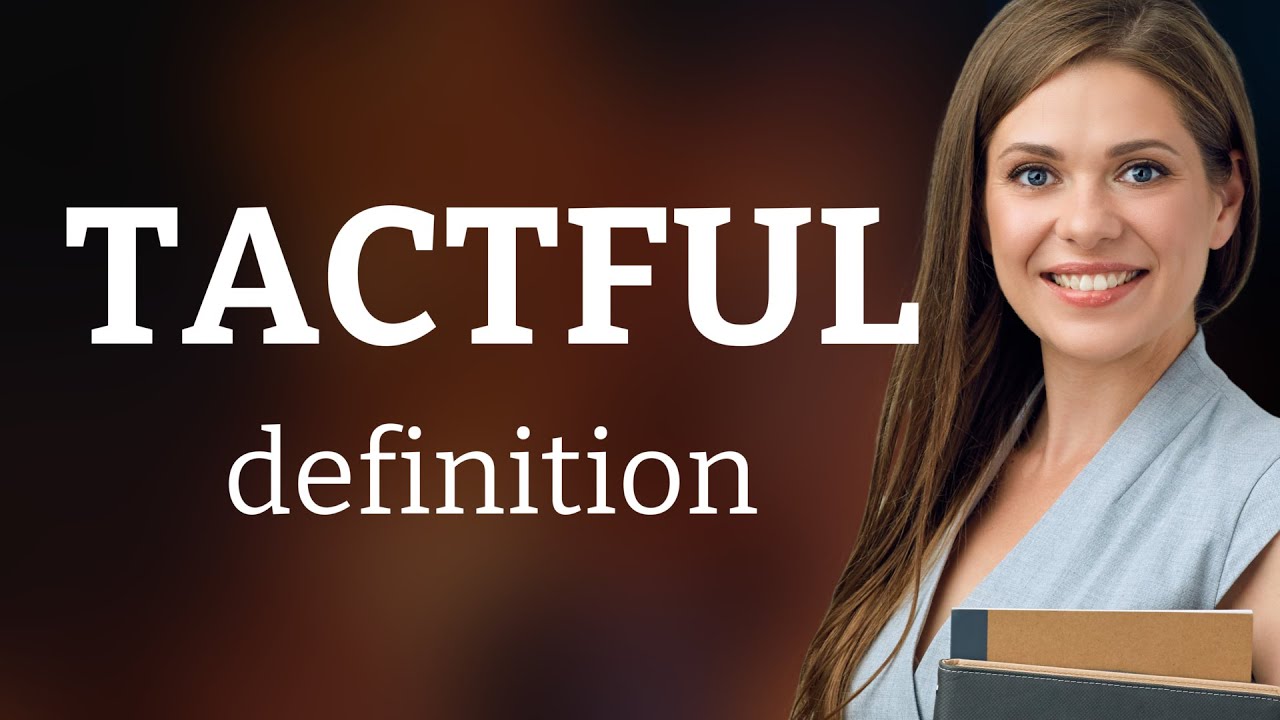 Cheat Tactfully Tactful • TACTFUL definition - YouTube