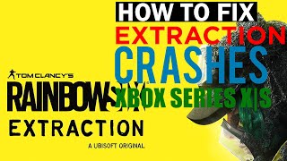 How To Fix Rainbow Six Extraction That Keeps Crashing on Xbox Series X|S