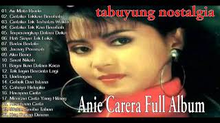 Anie Carera Full Album Lagu Pilihan Terbaik Sepanjang masa Lagu Lawas 80an 90an Terpopu