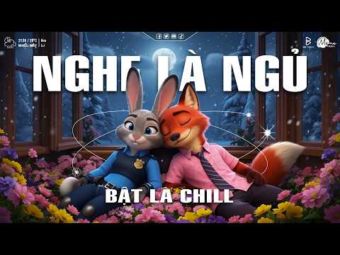 NGHE LÀ NGỦ 📻 Những Bản Nhạc Chill Nhẹ Nhàng Hay Nhất☘️Nhạc Lofi Chill Dễ Ngủ Mới Nhất 2026