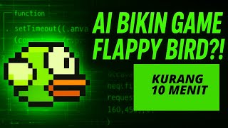 AI Bikin Game Flappy Bird Cuma Dalam 10 Menit — Mahasiswa Wajib Coba Ini! screenshot 4