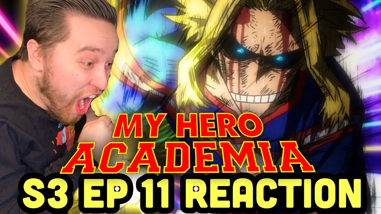 My Hero Academia Season 3 Episode 11 One For All Reaction Must Watch Youtube