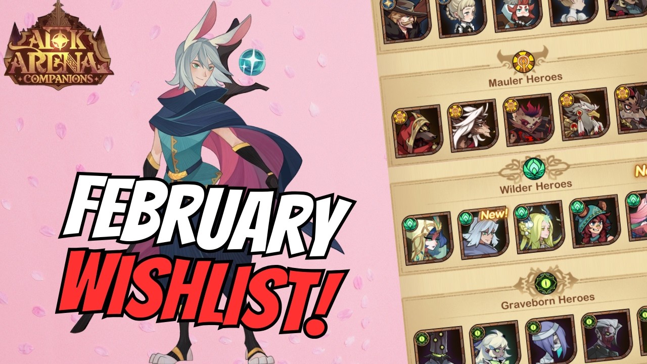 February Wishlist | AFK Arena Companions