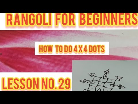 LESSON 29 II RANGOLI TUTORIAL FOR BEGINNERS II HOW TO DO 4 X 4 DOTS II RANGOLIMANIA700