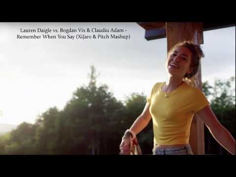 Lauren Daigle vs  Bogdan Vix & Claudiu Adam - Remember When You Say (XiJaro & Pitch Mashup)
