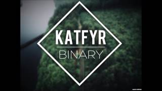 KATFYR - Binary
