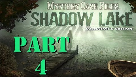 Mystery Case Files Shadow Lake: Part 4