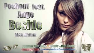 Poshout feat. Ange - Beside (MAA Remix) Full HD