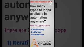 loop types in #automationanywhere #a360 #rpa #education #loops #interviewtips #infosys #interview