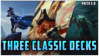 3 CLASSIC Fan Favorite Decks for Climbing Patch 5.0 - LoR Meta Report