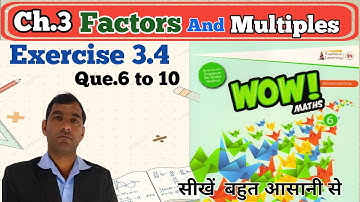 CLASS 6 EXERCISE 3.4 WOW MATHS SOLUTION