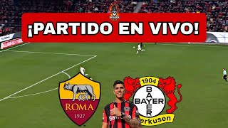 ROMA vs LEVERKUSEN EN VIVO 🔴PIERO HINCAPIE TITULAR